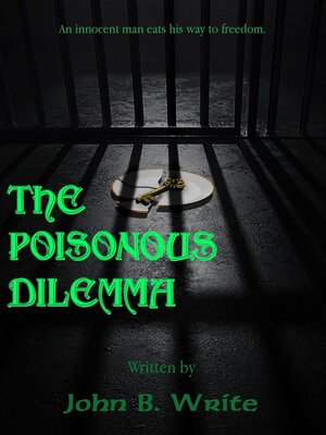 cover image of The Poisonous Dilemma